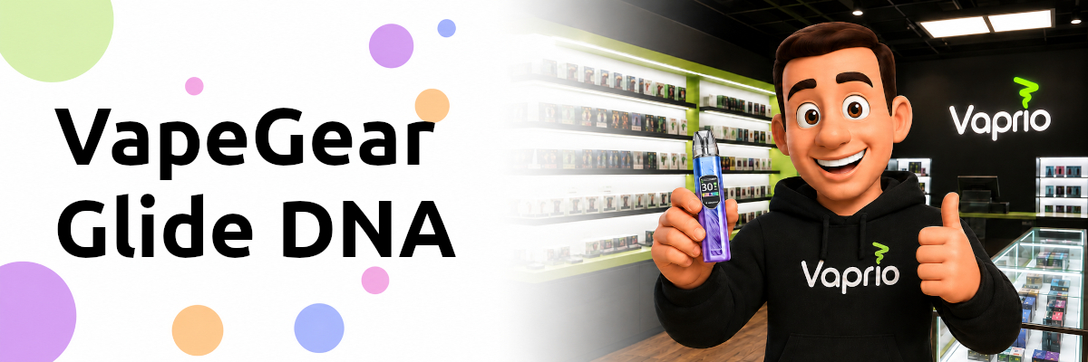 VapeGear Glide DNA: Inovatívny pod systém | Vaprio.sk