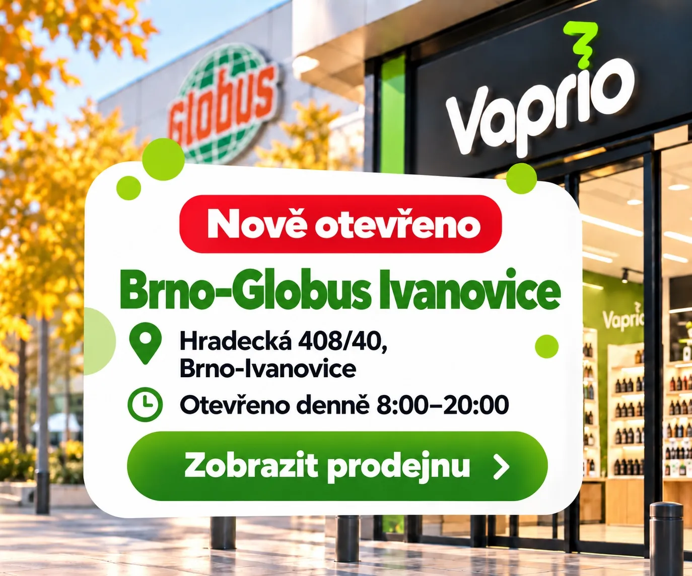 Nová prodejna - Brno Ivanovice